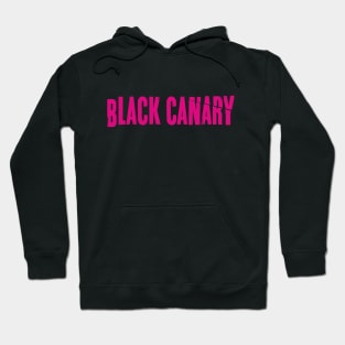 Black Canary (pink logo) Hoodie